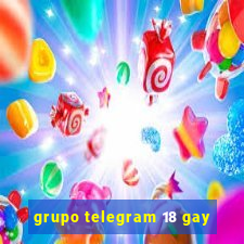 grupo telegram 18 gay